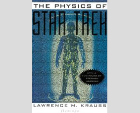 The Physics of Star Trek by Lawrence M. Krauss