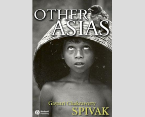 Other Asias by Gayatri Chakravorty Spivak